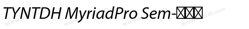 TYNTDH MyriadPro Sem字体转换